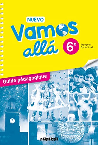 Nuevo Vamos allá 6e - Espagnol Ed.2021 - Guide Pédagogique von DIDIER